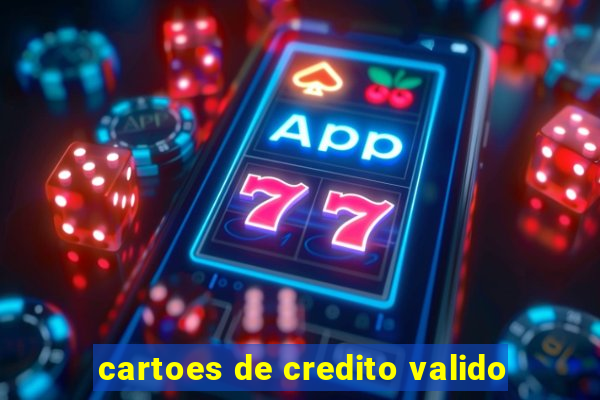 cartoes de credito valido